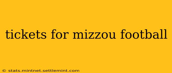 tickets for mizzou football